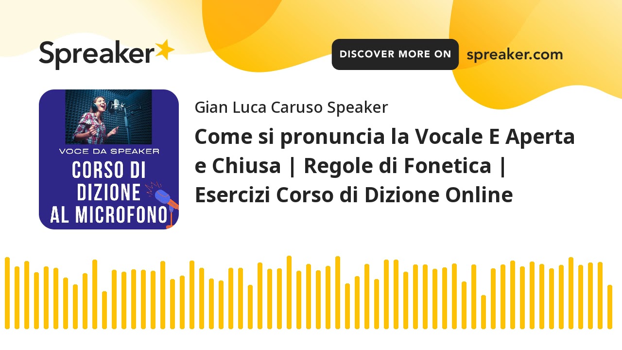 Come si pronuncia la Vocale E Aperta e Chiusa | Regole di Fonetica | Esercizi Corso di Dizione Onlin