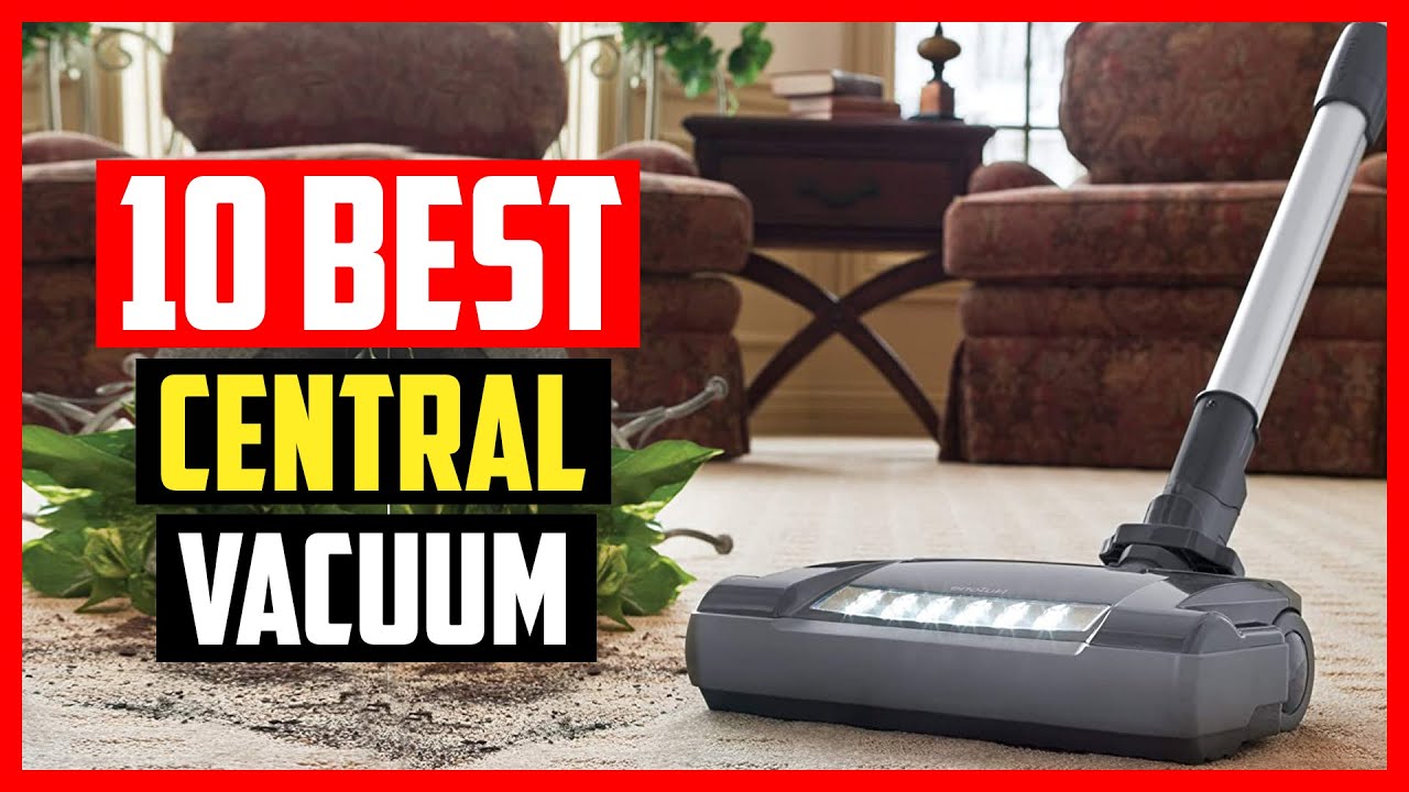 ✅Top 10 Best Central Vacuum Powerhead of 2025