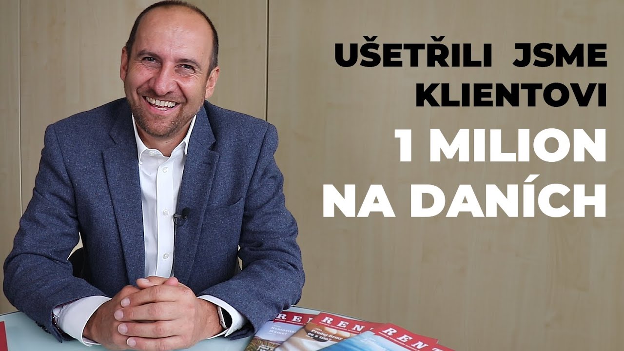 U&scaron;etřili jsme klientovi 1 milion korun na dan&iacute;ch