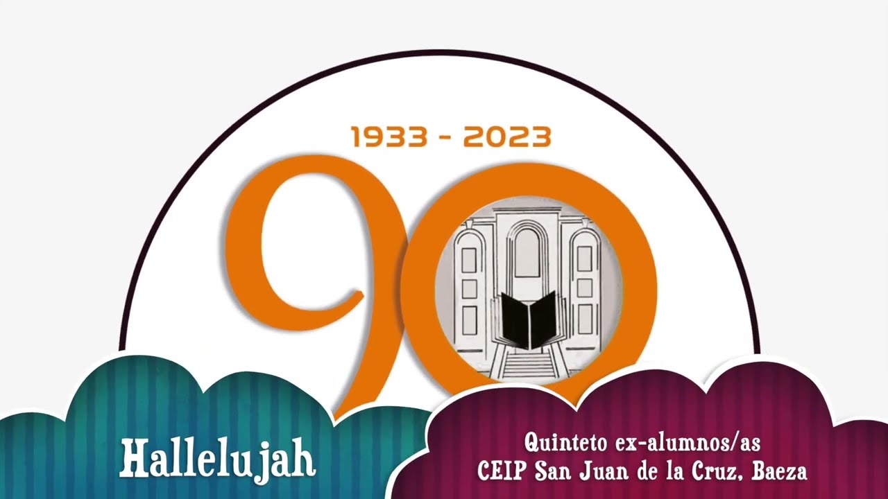 Hallelujah de Leonard Cohen en el acto oficial del 90 aniversario del CEIP San Juan de la Cruz