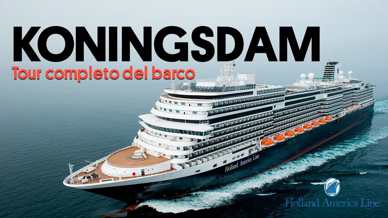 Koningsdam | Tour completo del barco | Todos los espacios públicos y cabina | Holland America Line
