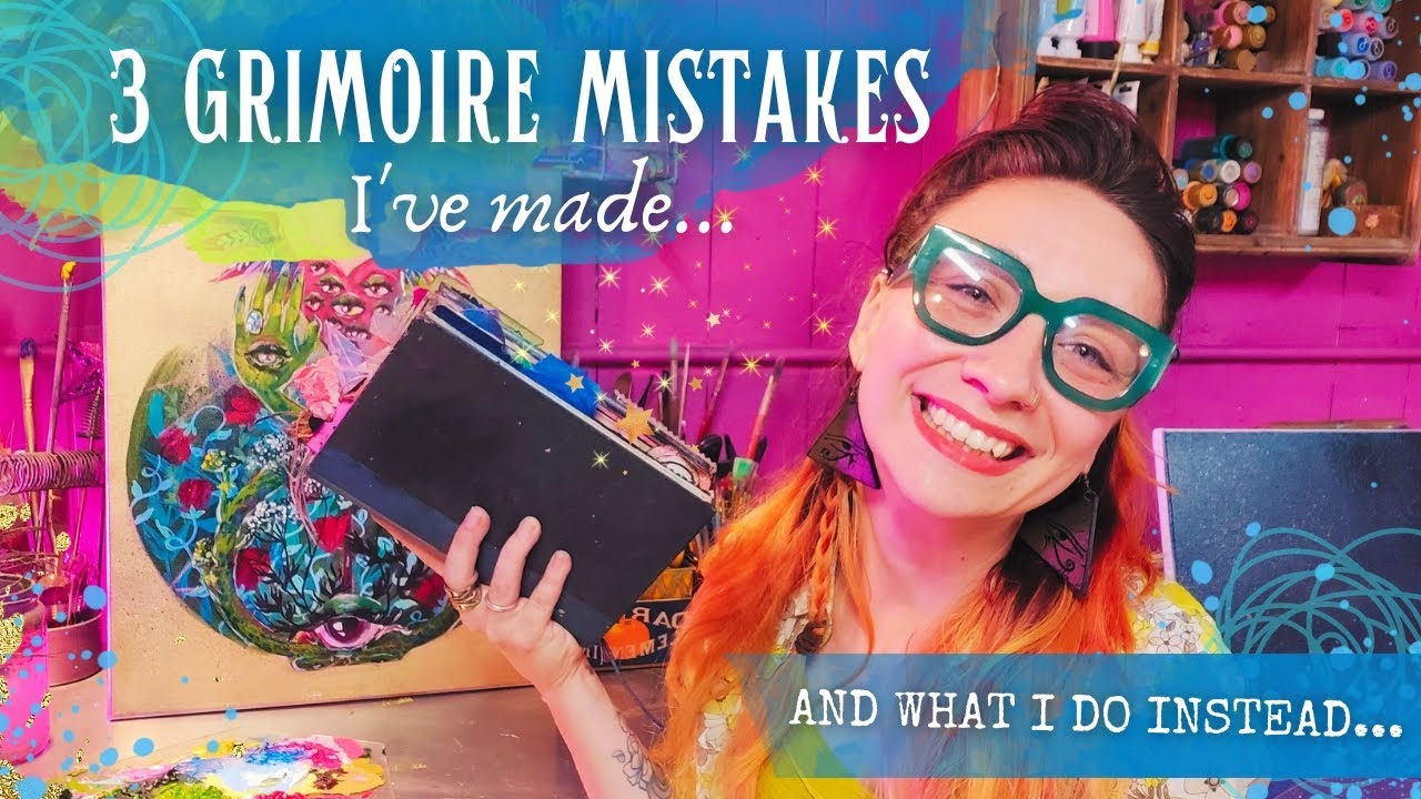 📚💖Grimoire Mistakes I've Made & What I Do Instead