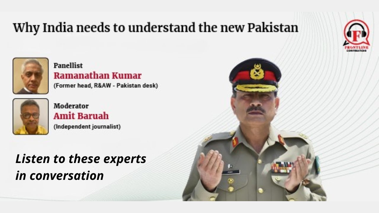 Why India needs to understand the new Pakistan | A Frontline Webinar