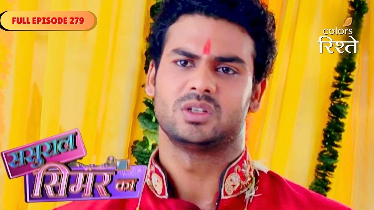 Sasural Simar Ka | Simar tried to stop Roli’s wedding | Full Ep - 279 | Colors Rishtey