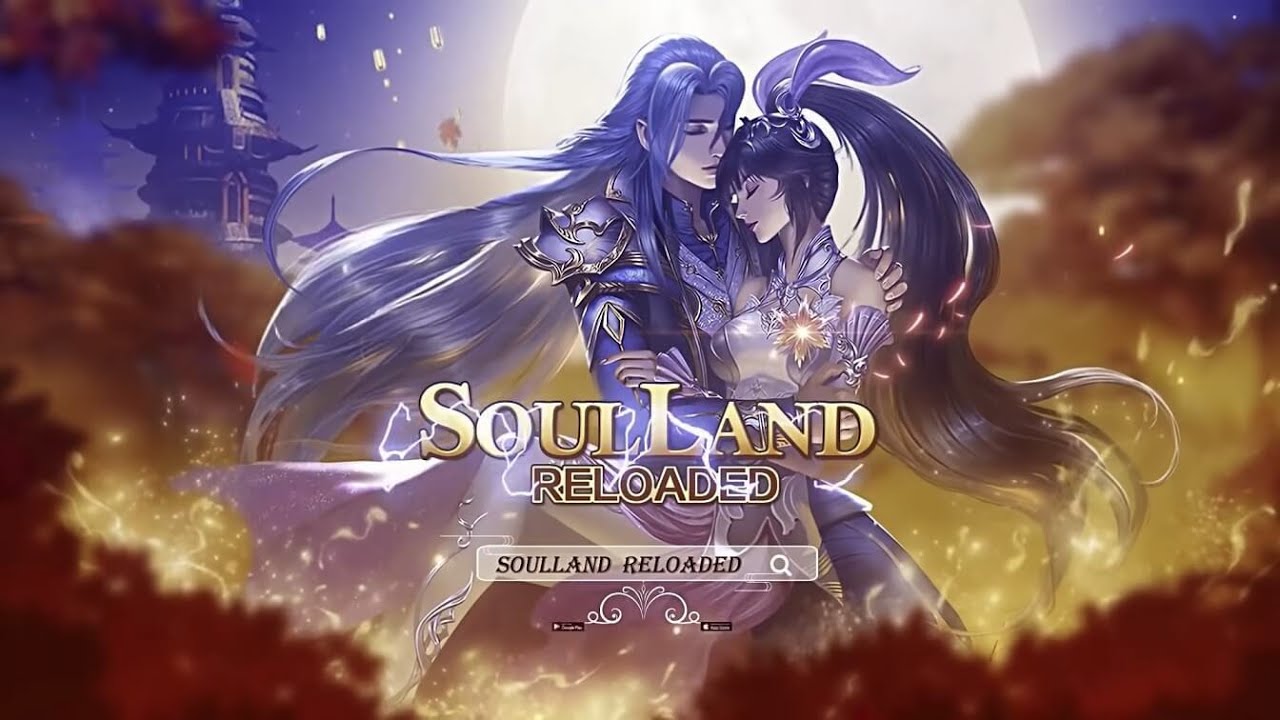 🌛 Soul Land Reloaded ☁️ Gameplay 🌘