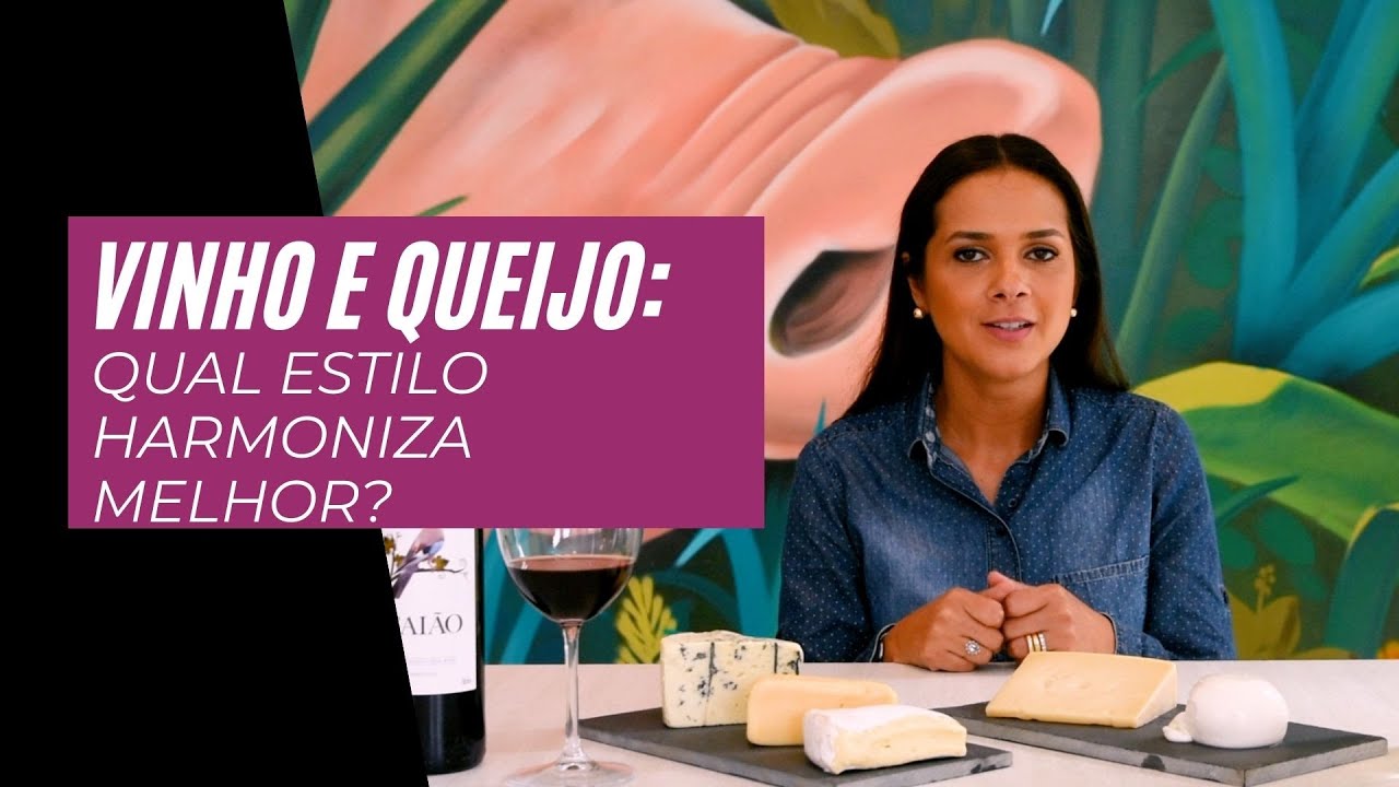 Como harmonizar Vinho e queijo?