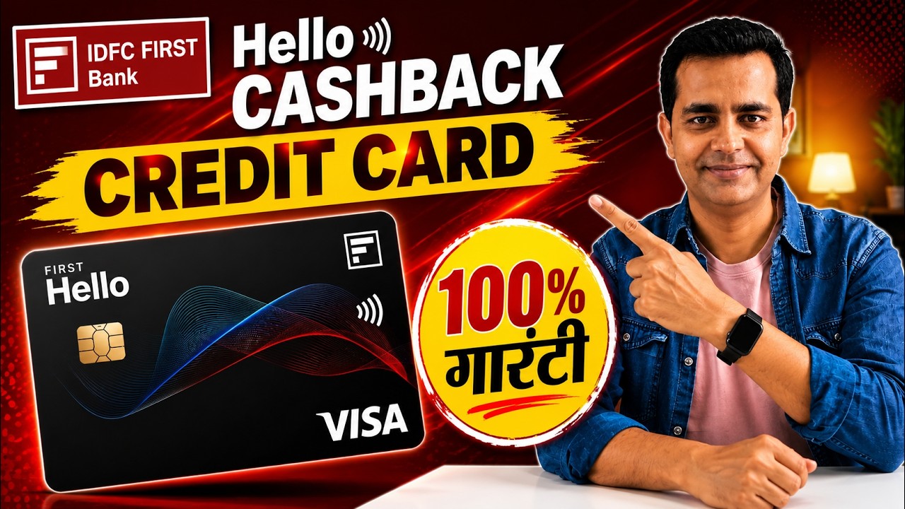 IDFC FIRST Hello Cashback Credit Card | 5% Cashback Benefits | Apply Process, Eligibility & Charges