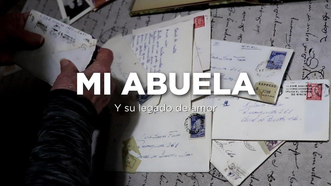 Mi abuela y su legado del amor - Documental (Proyecto audiovisual)