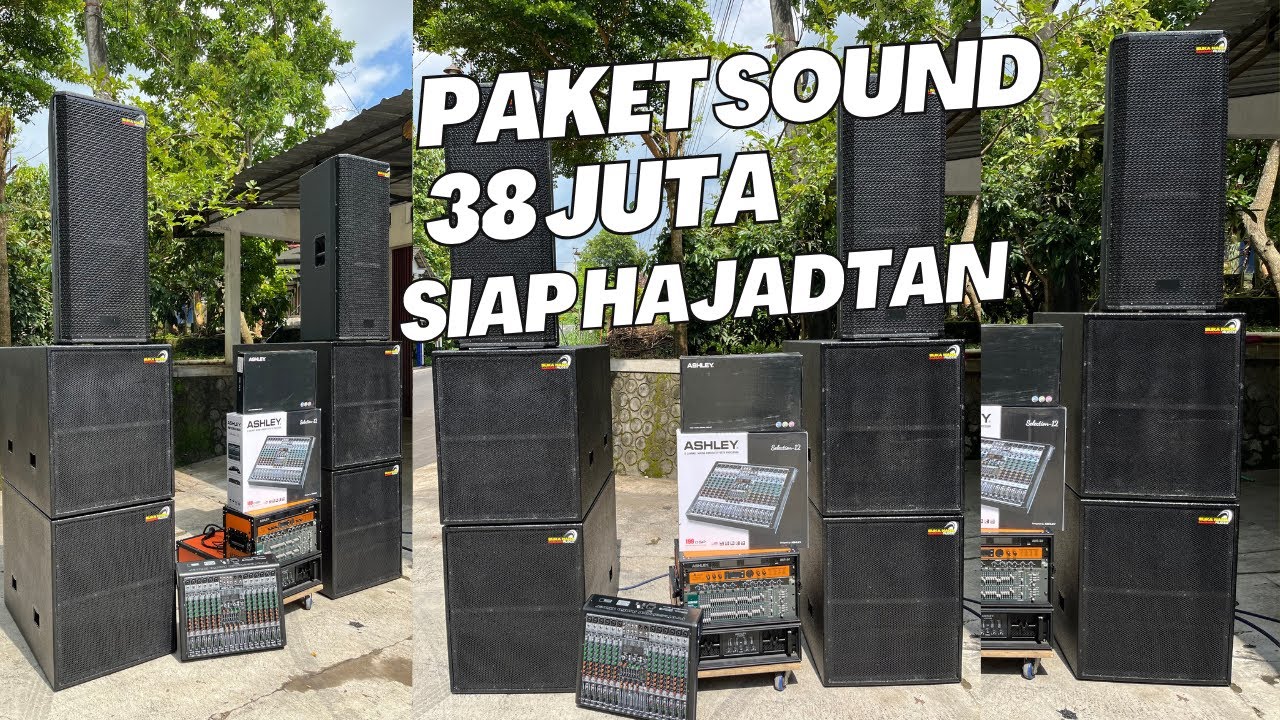 PAKET SOUND 38JT SIAP HAJADTAN