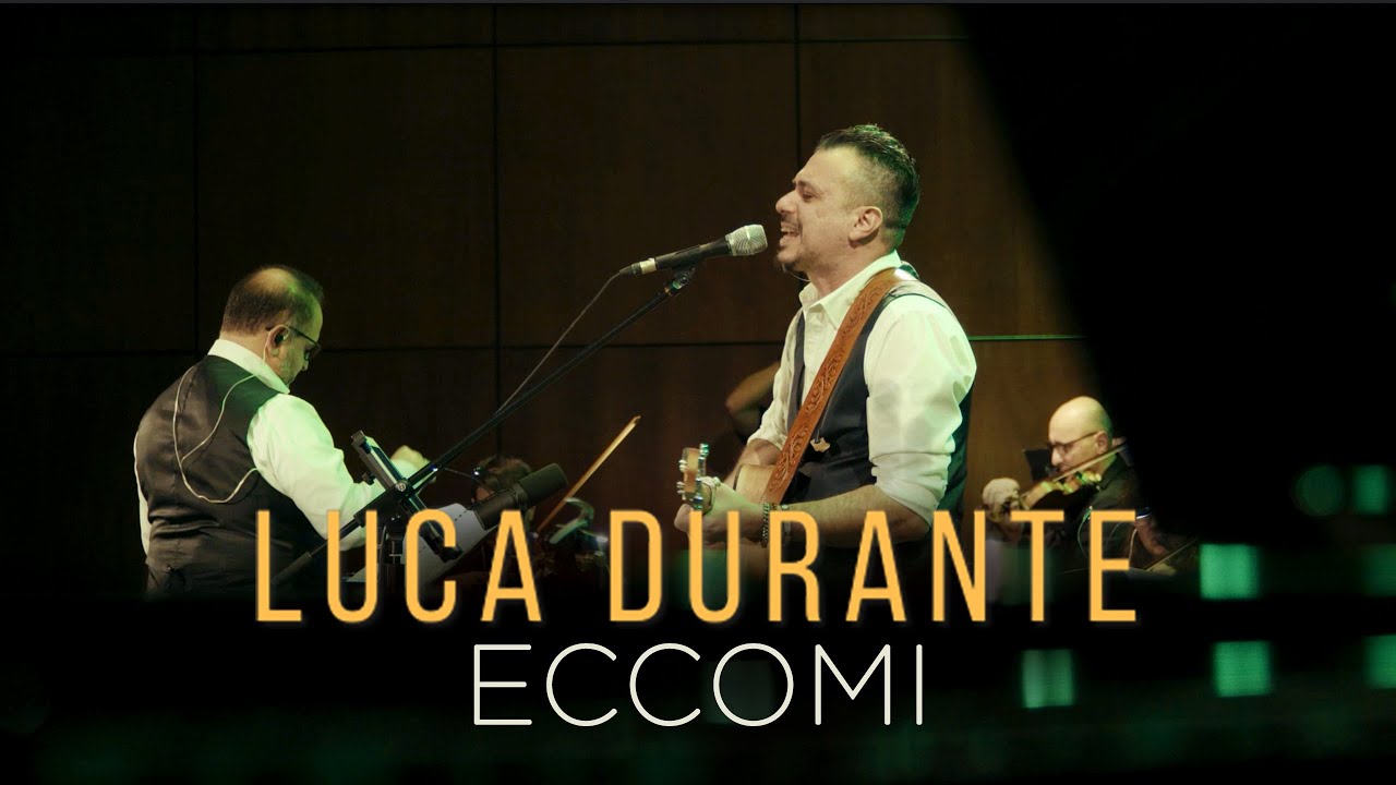 Luca Durante - Eccomi (Live) 2024 © Official Videoclip