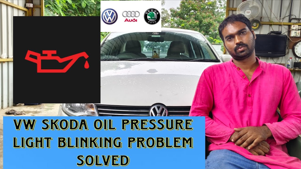 VW SKODA OIL LIGHT BLINKING PROBLEM SOLVED/ Oil Pressure Light issue