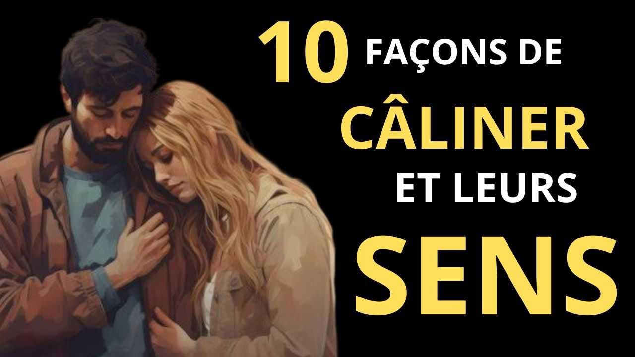 10 Types de câlins et Leur Sens [ SÉDUCTON STOÏQU ]