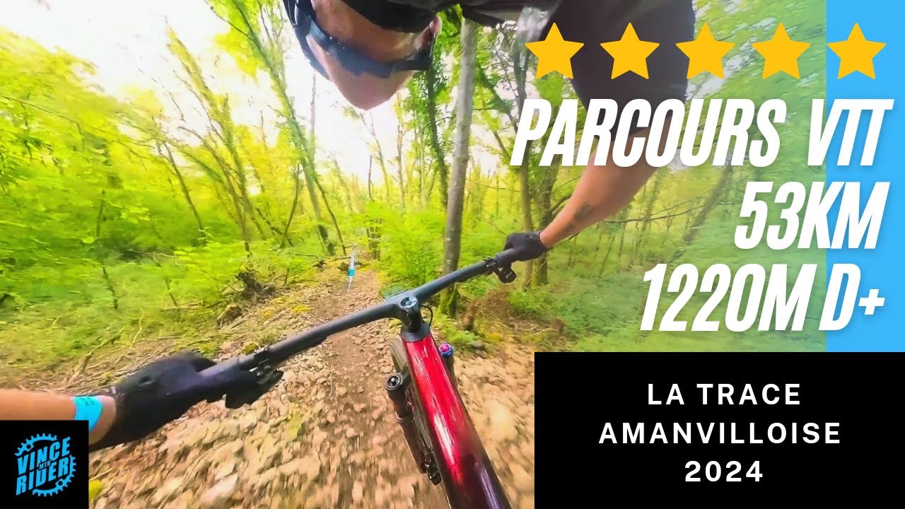 RANDO VTT | La Trace Amanvilloise 2024 | je met les watts sur un parcours 5 étoiles, un vrai régal !