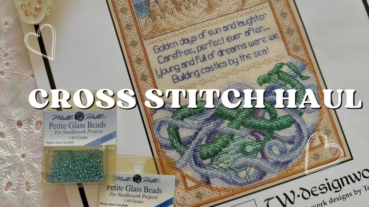 Flosstube #52 Cross Stitch Haul! Shepherds bush and Stitchery X-press. Mirabilia. Dimensions & more