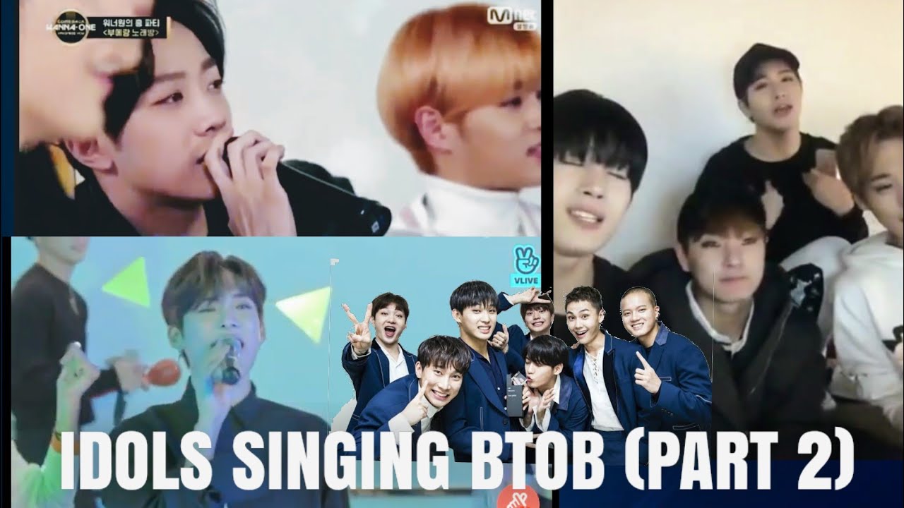 IDOLS SINGING BTOB SONGS (PART 2)