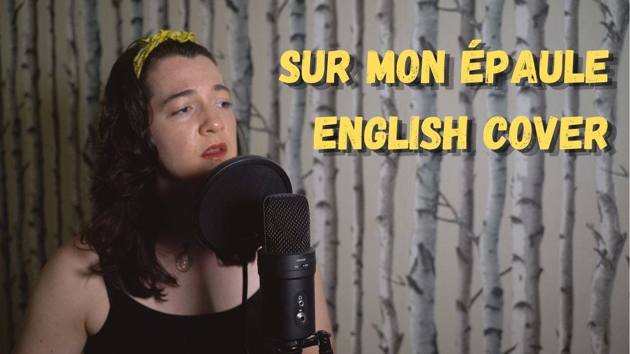 Sur mon épaule [English Cover] | Les Cowboys Fringants