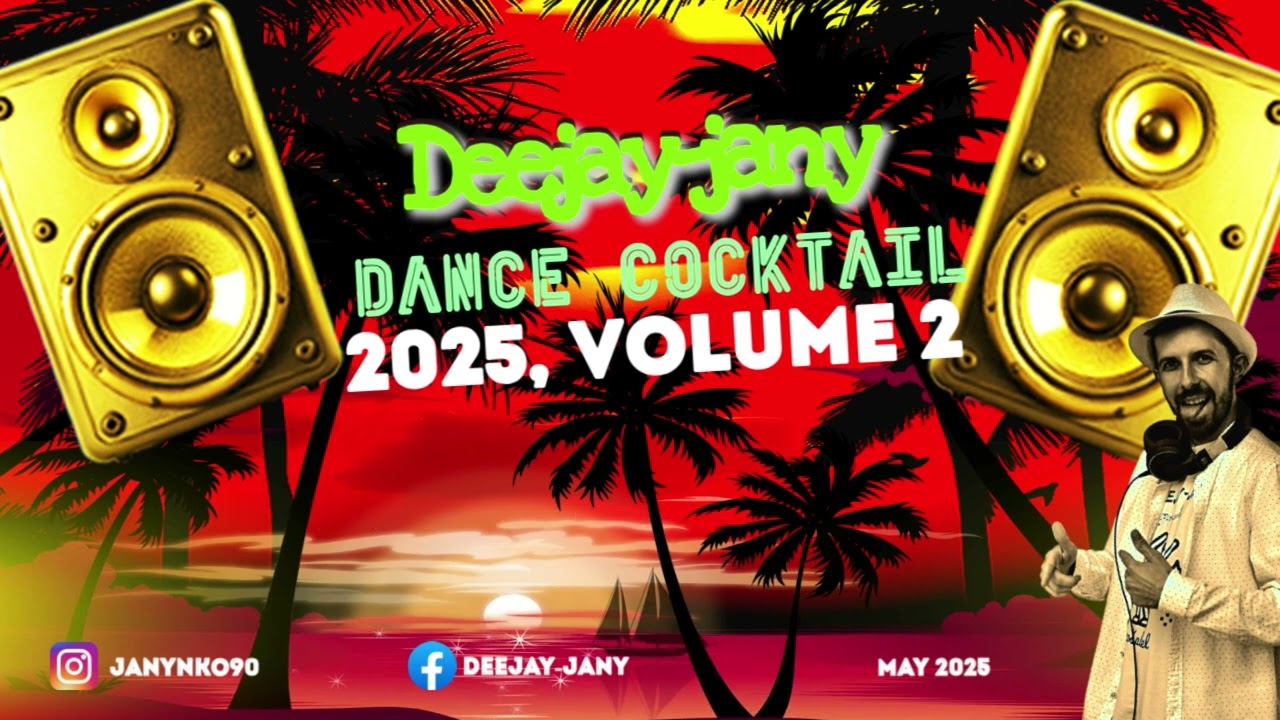 Dance Cocktail 2025, vol. 2 (by Deejay-jany)