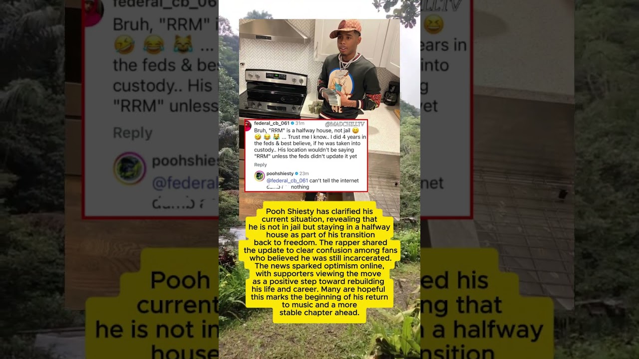 Pooh Shiesty Confirms Halfway House Stay......
