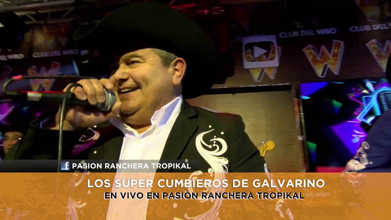 Pasion Ranchera Tropikal - Los Super Cumbieros de Galvarino - La Banda Ranchera