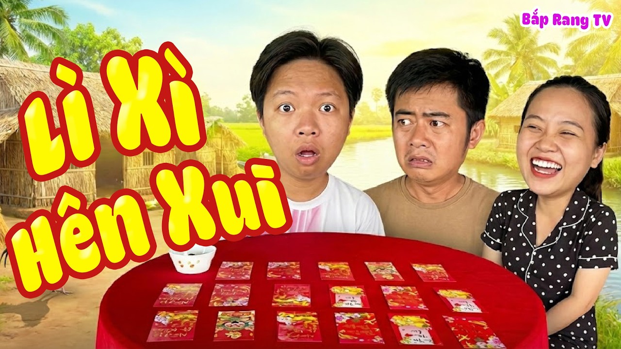 Thót Tim Màn Rút Lì Xì: Tưởng Bay Tờ 500K Rồi Mà Hên Quá Vẫn Còn - Bắp Rang TV