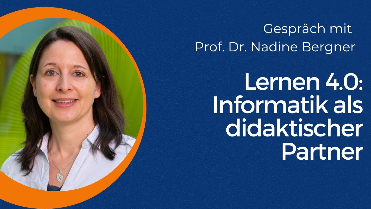 Lernen 4.0: Informatik als didaktischer Partner