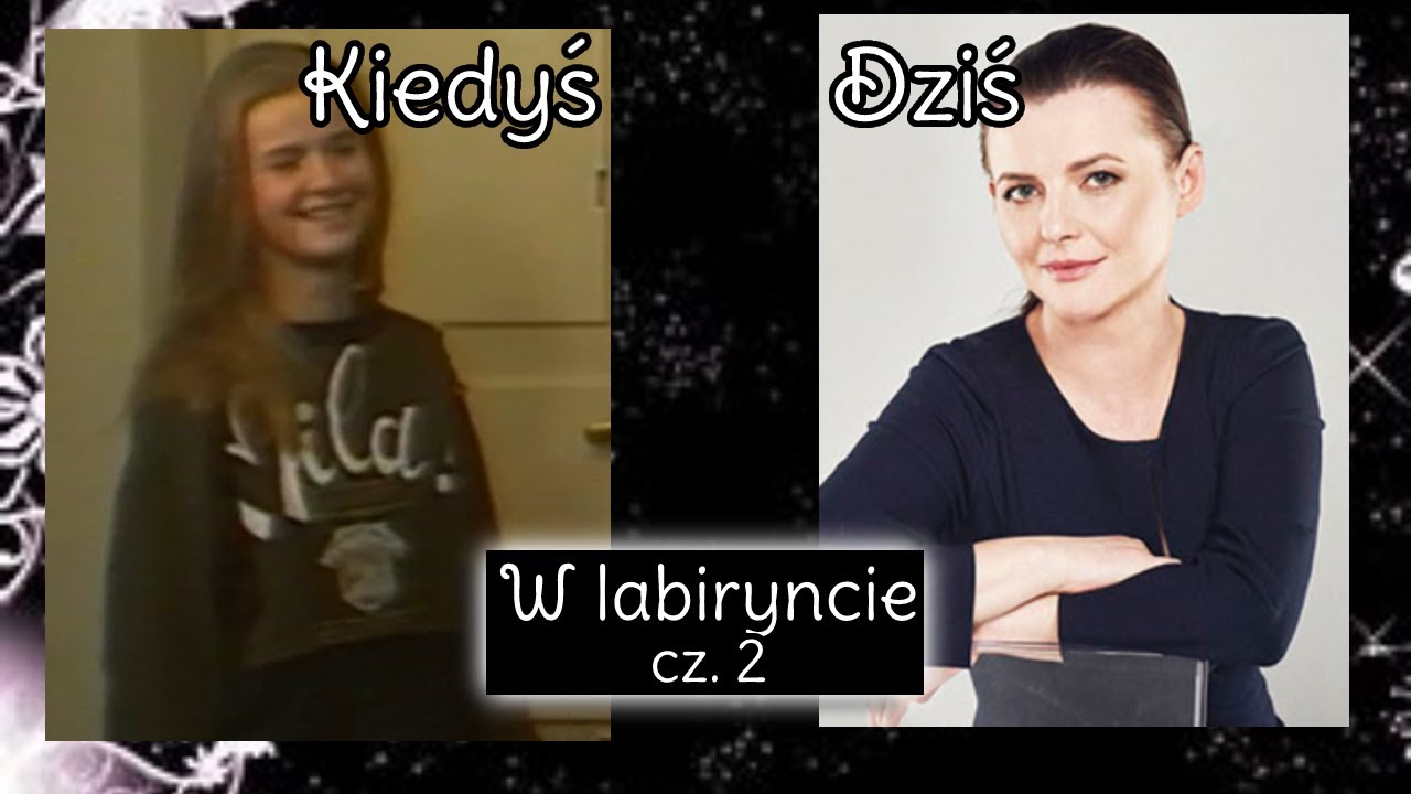 Aktorzy z filmu W labiryncie cz.2🎬🎬🎬