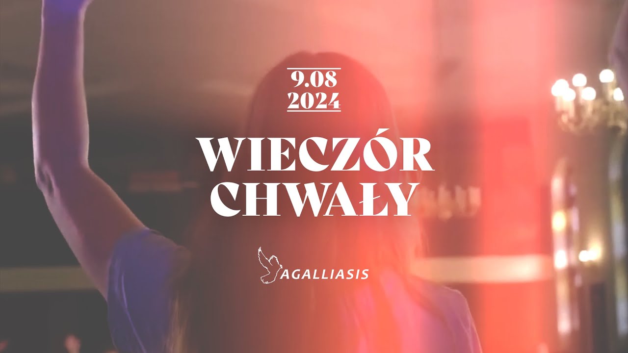 Wieczór Chwały – 09.08.2024 #worship #uwielbienie