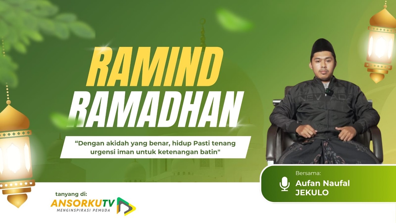 Aufan Noval - Dengan Akidah yang Benar, Hidup Pasti Tenang | Urgensi Iman untuk Ketenangan Batin