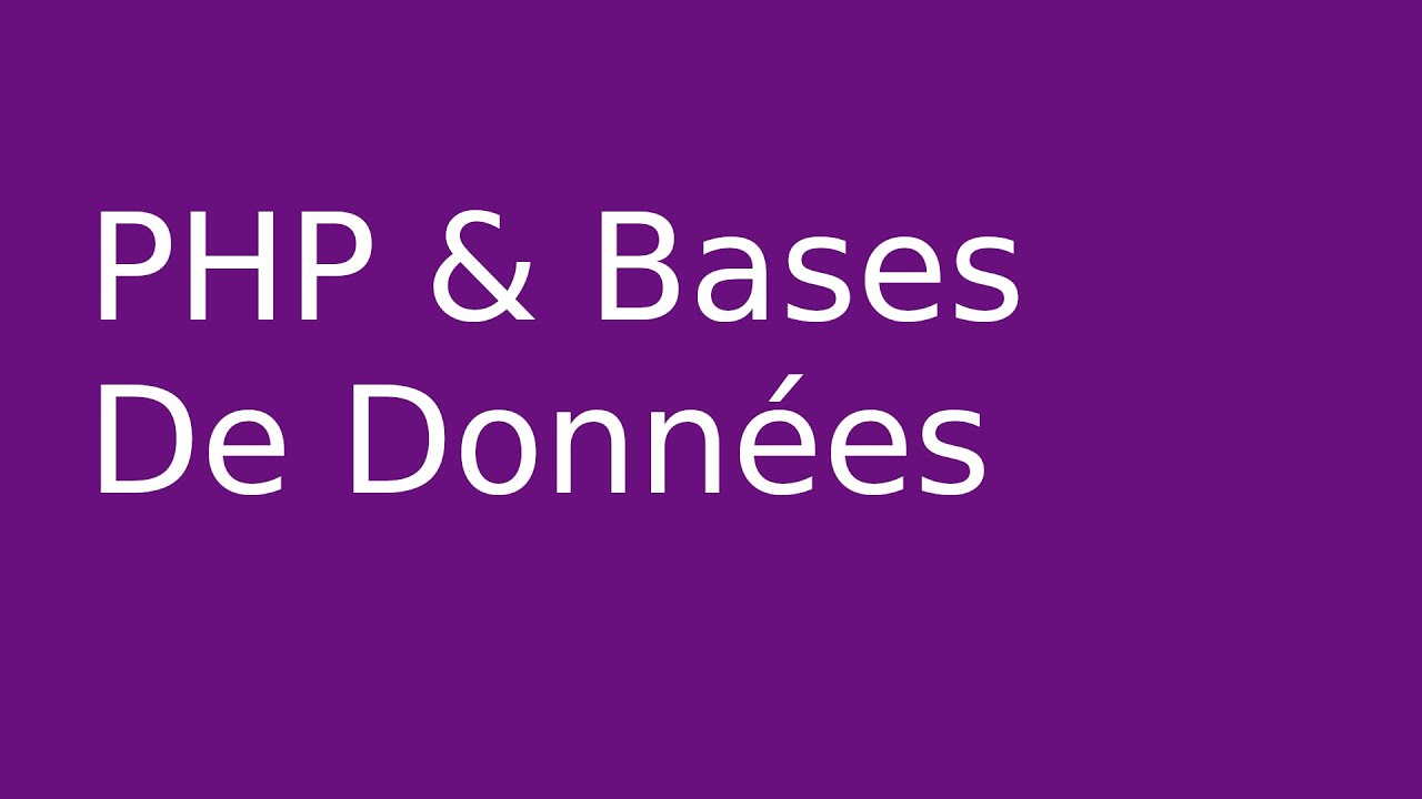 PHP & Base de Données