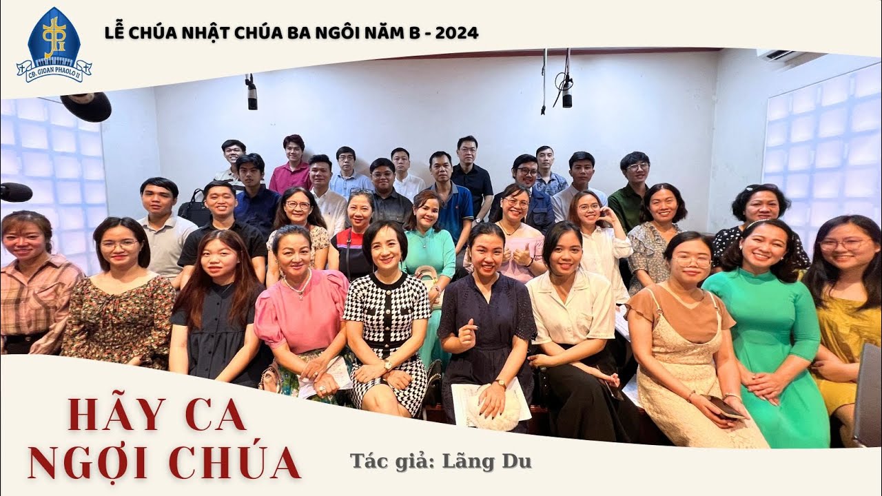 HÃY CA NGỢI CHÚA | Lãng Du🎵Lễ Chúa Nhật Chúa Ba Ngôi Năm B