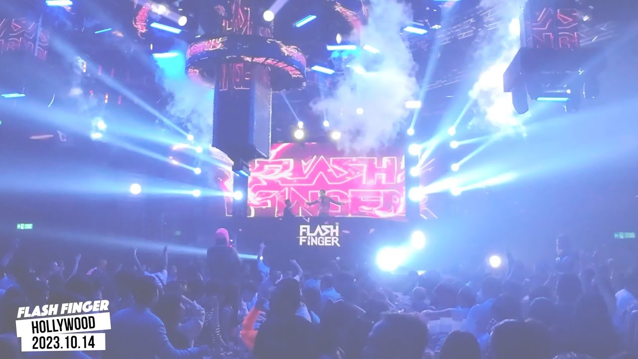[DJ Live] Flash Finger @ Hollywood Pattaya, Pattaya, Thailand, 14th October, 2023