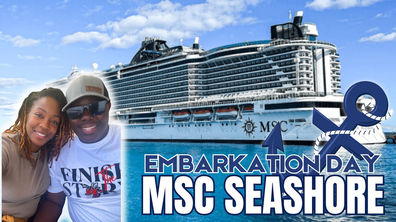 First Day on MSC Seashore | Embarkation, Food, & Exploring the Ship | What to Expect On Day 1!