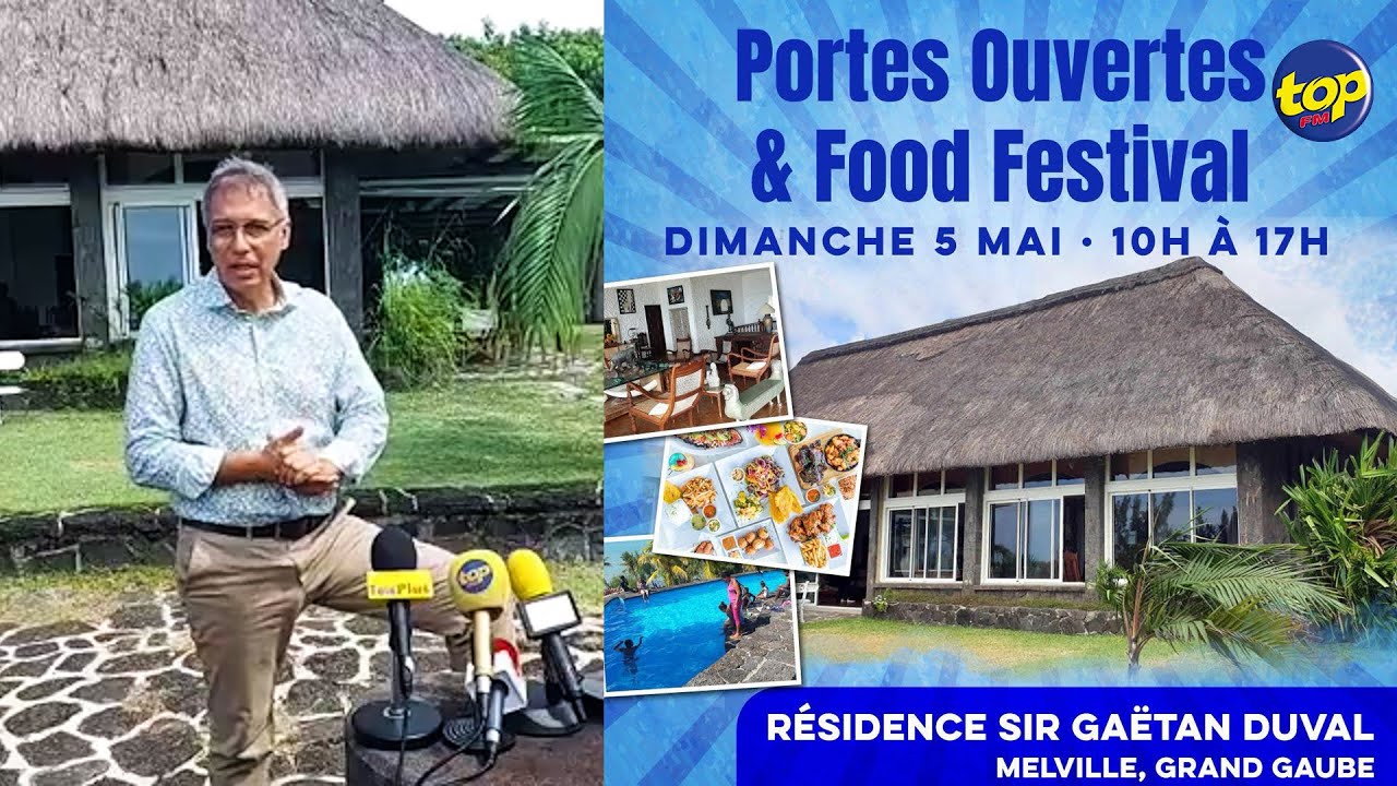 Journée portes ouvertes à la résidence de sir Gaëtan Duval au Domaine Hurlevents ce dimanche 5 mai..