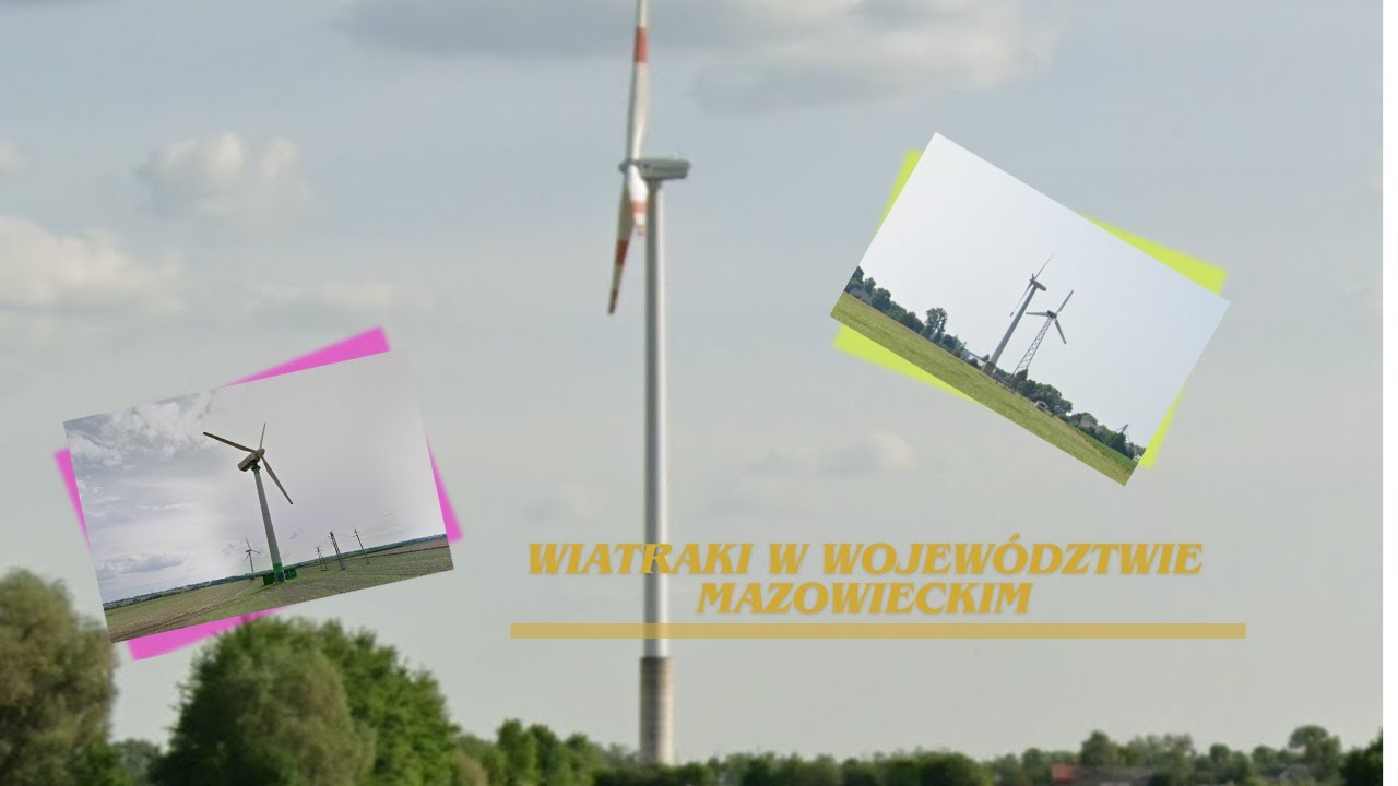Wiatraki w województwie Mazowieckim - część 3