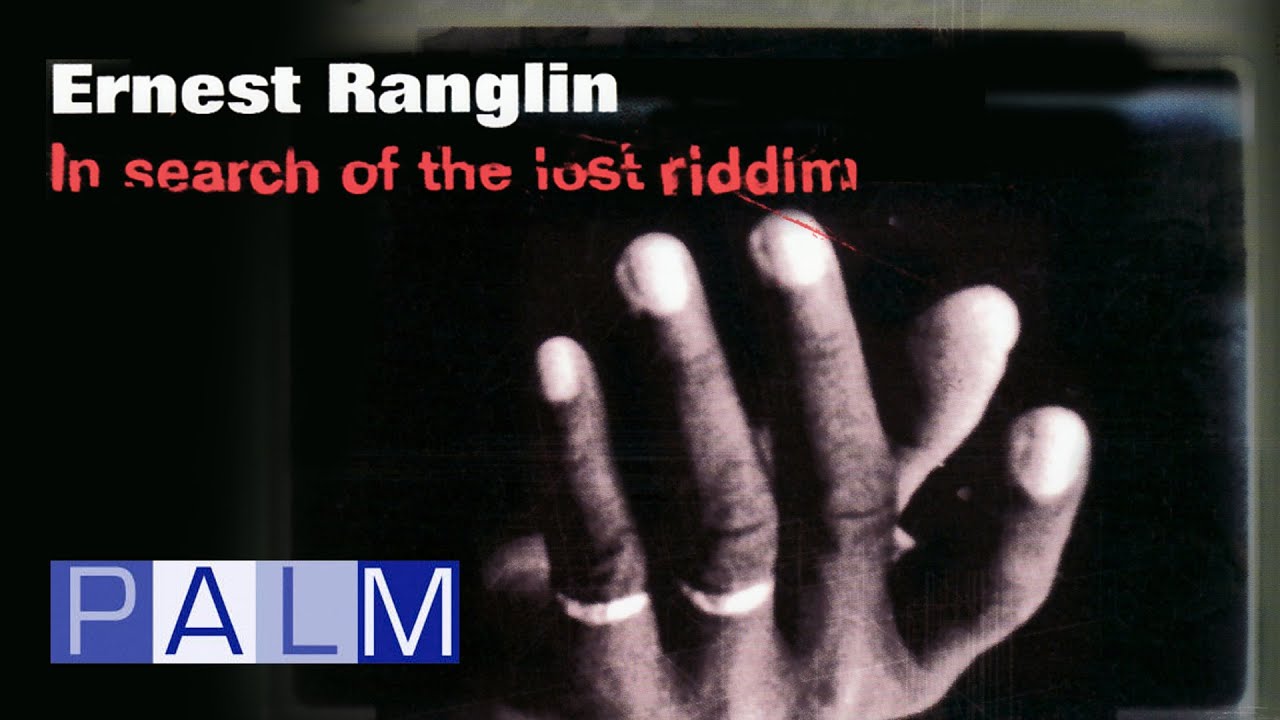 Ernest Ranglin: In search of the lost riddim [Full Album]