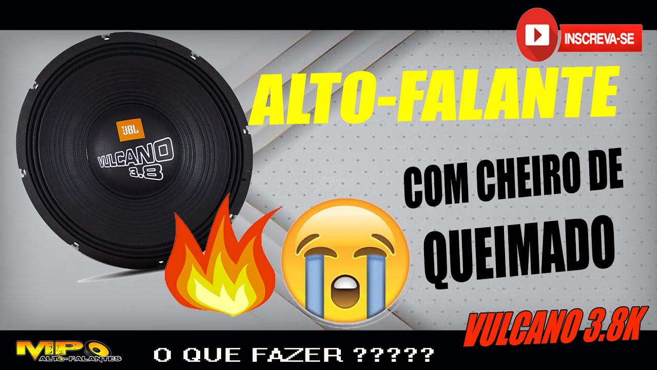 (Vulcano 3.8 k) com cheiro de queimado, mas ainda funciona !?