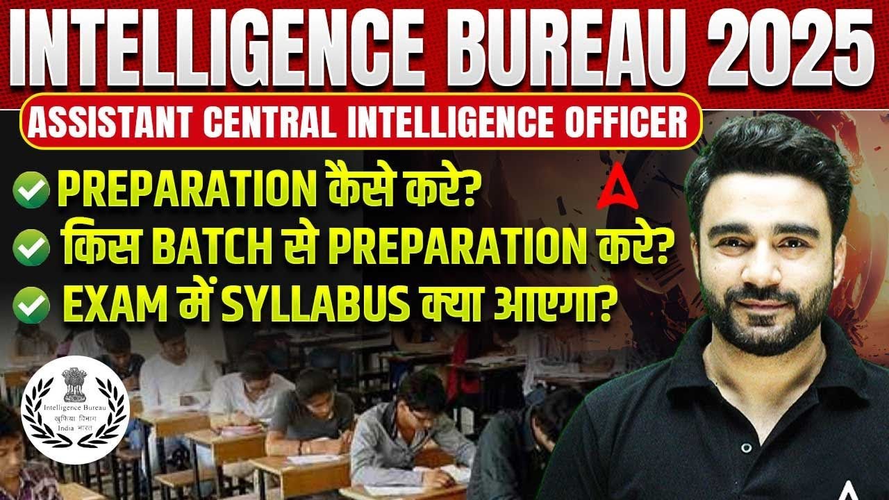 IB-ACIO 2025 Preparation | IB ACIO Batch | IB ACIO Preparation Strategy 2025 | By Sahil Madaan Sir