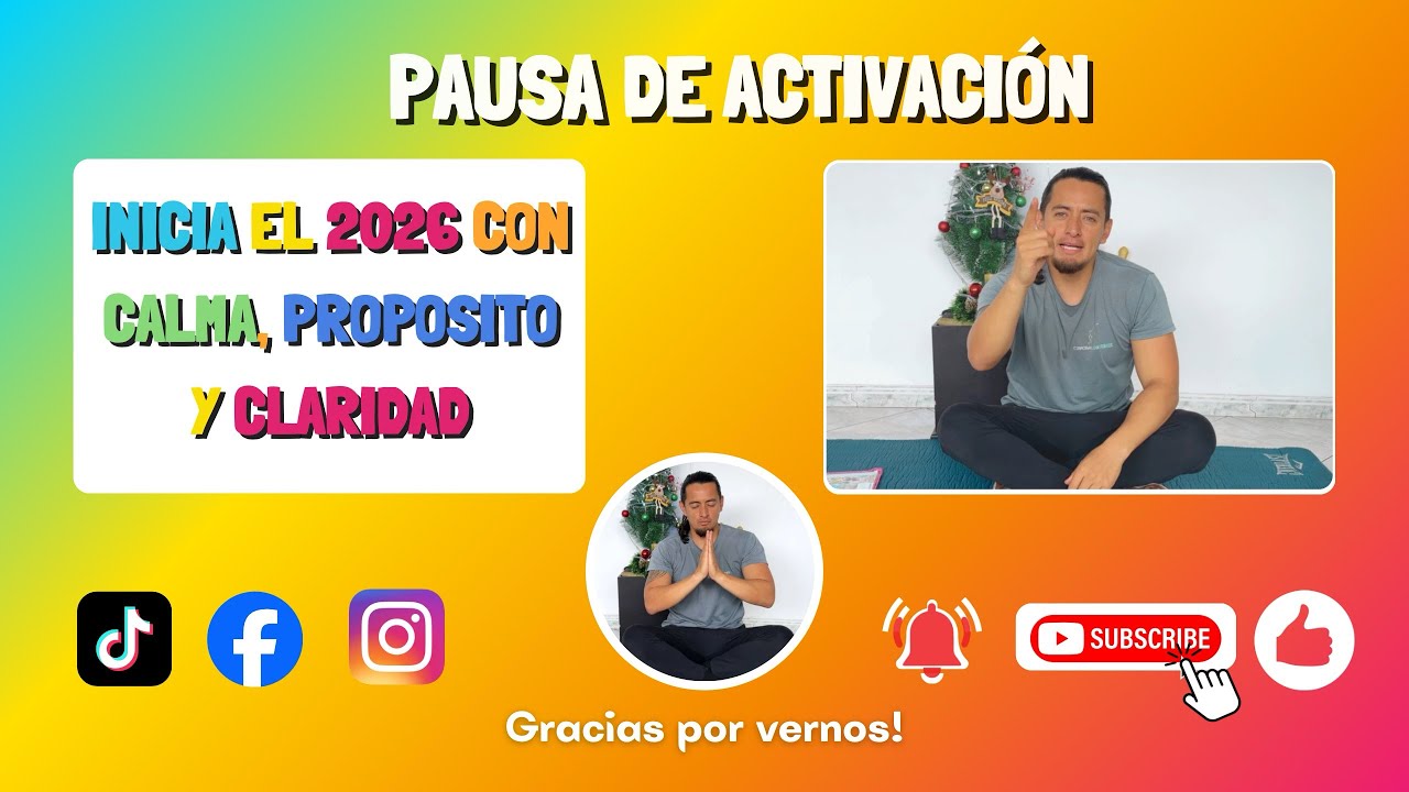 ✨ Pausa Activa: para iniciar el 2026 con calma, propósito y claridad
