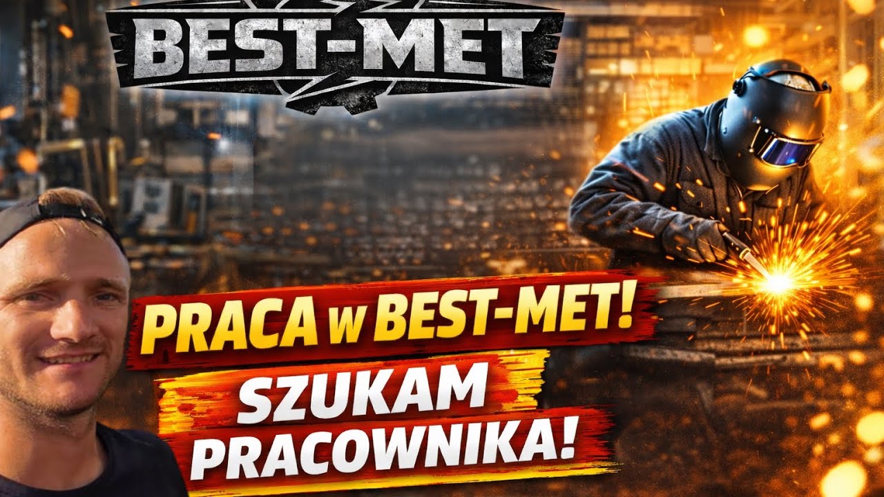 ZATRUDNIĘ PRACOWNIKA- BEST-MET ROŚNIE W SIŁĘ!