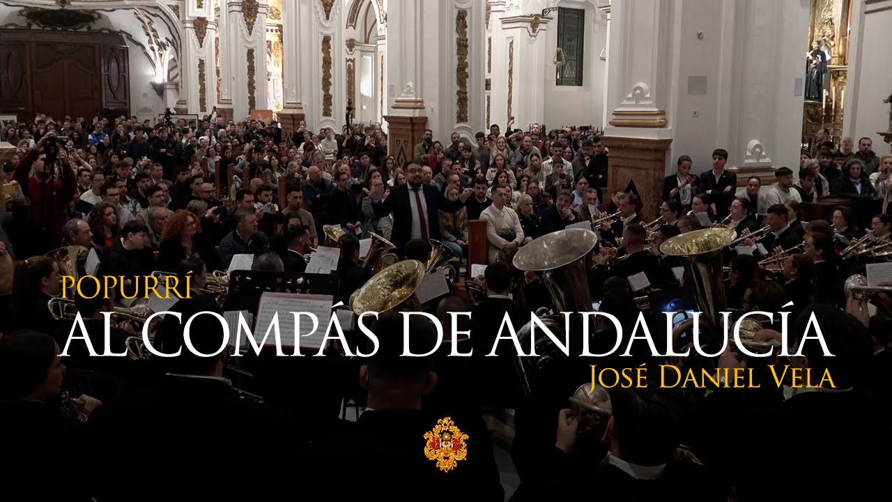 [4K] ESTRENO | AL COMPÁS DE ANDALUCÍA | POPURRÍ | A.M SAN LORENZO MÁRTIR