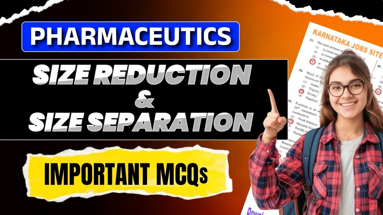 SIZE REDUCTION & SIZE SEPARATION MCQs | PHARMACEUTICS | GPAT-2020 | PHARMACIST
