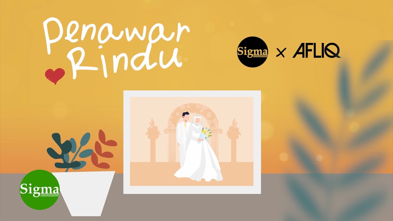 SIGMA Feat AFLIQ - PENAWAR RINDU (Official Lyrics Video)