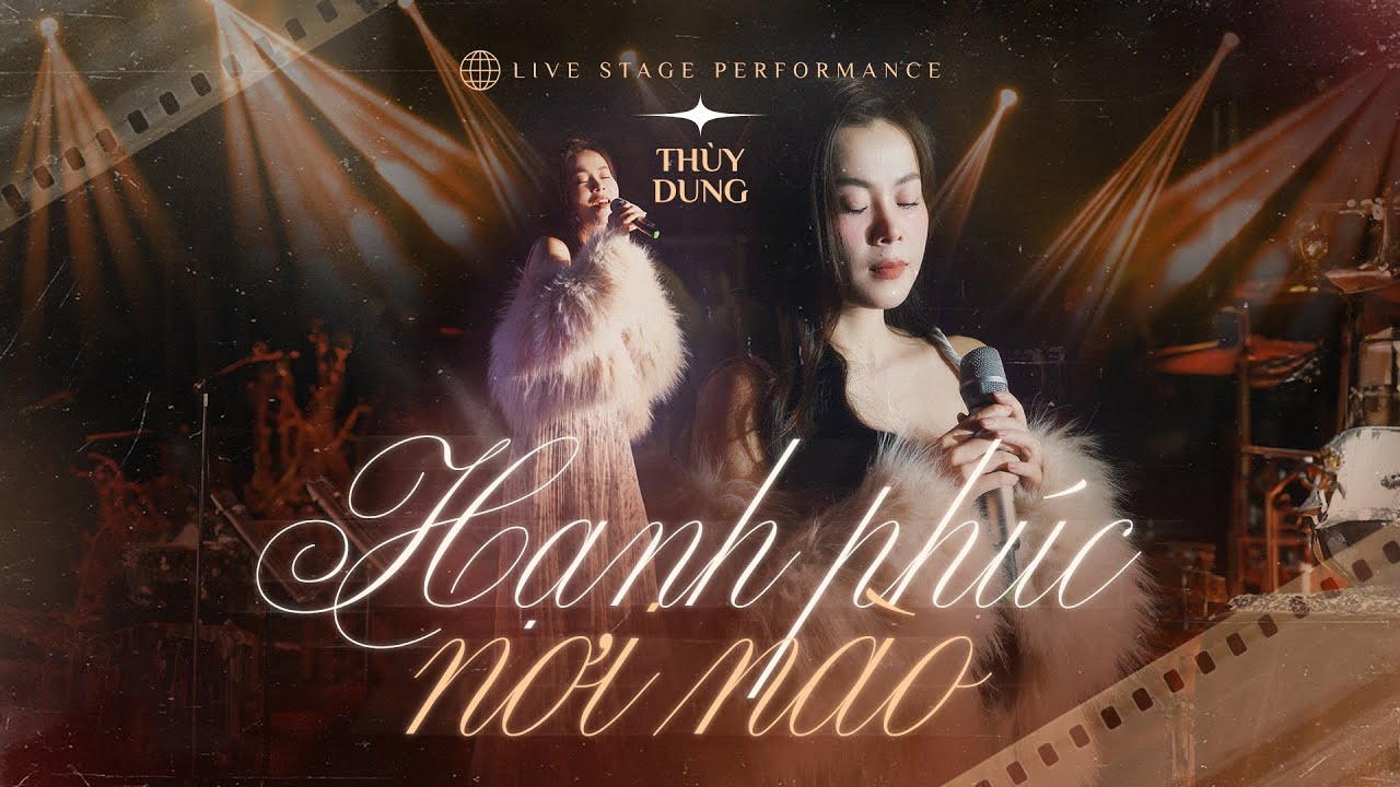 Hạnh Phúc Nơi Nào - Thùy Dung | Live Stage Performance