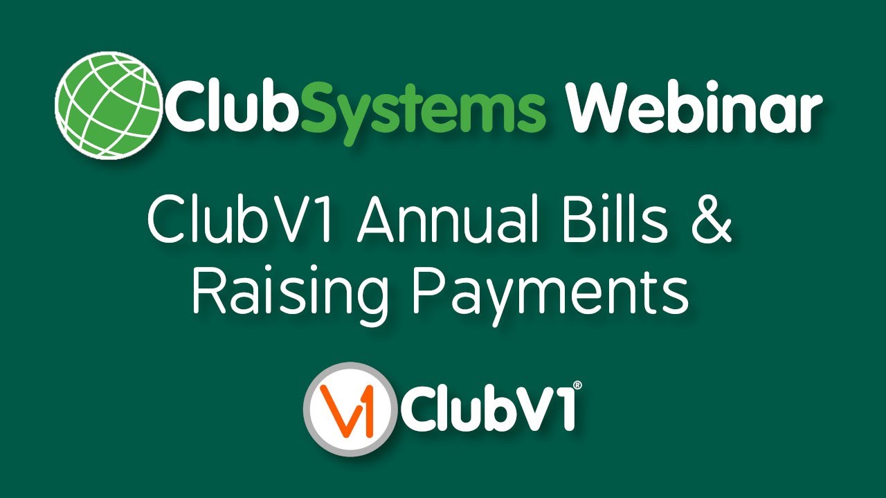 ClubV1 Annual Bills & Raising Payments Webinar
