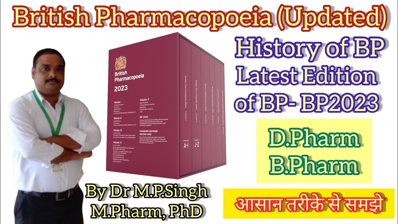 British Pharmacopoeia (Updated) | Latest Edition BP2023 | Pharmaceutics | B.Pharm & D.Pharm | L~05