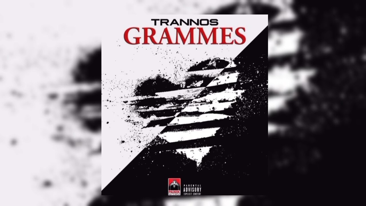 Trannos - Grammes (Official Audio)