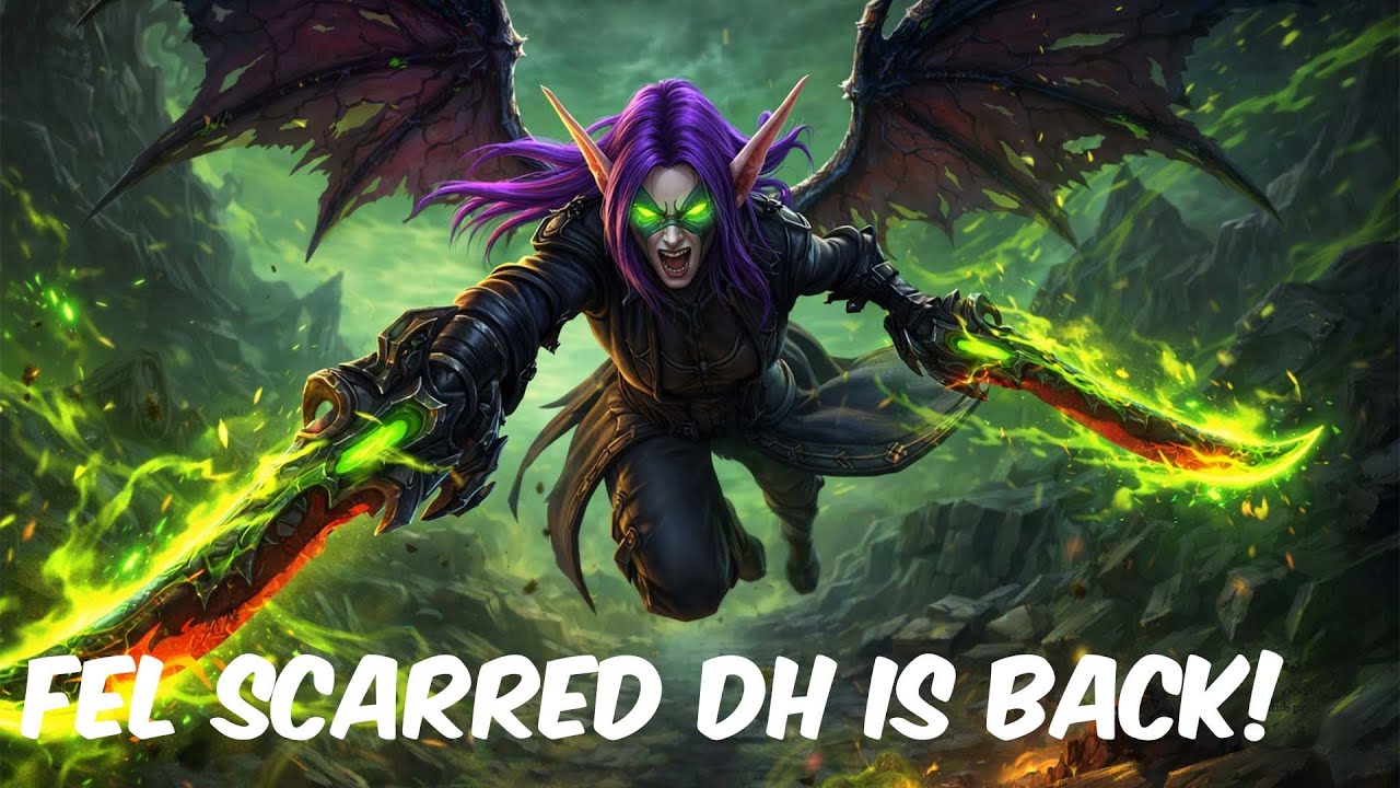 FEL SCARRED HAVOC DEMON HUNTER IS BACK IN MIDNIGHT!