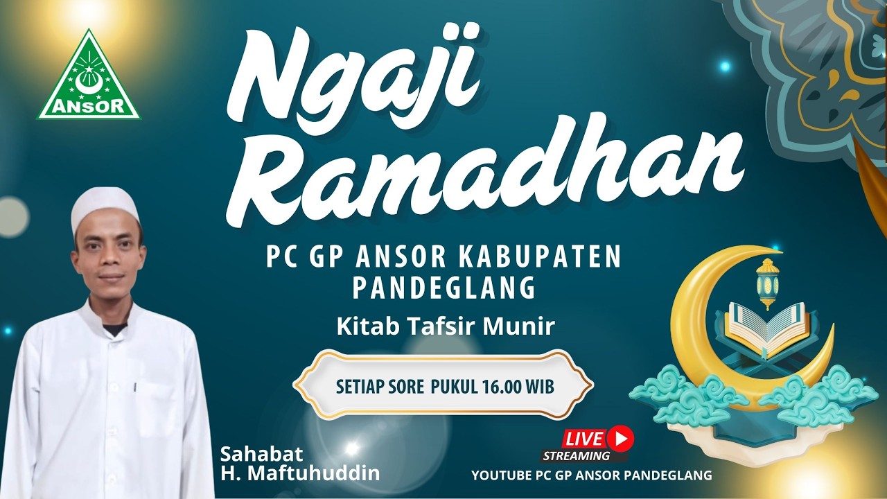 NGAJI RAMADHAN EPS 4 KITAB TAFSIR MUNIR