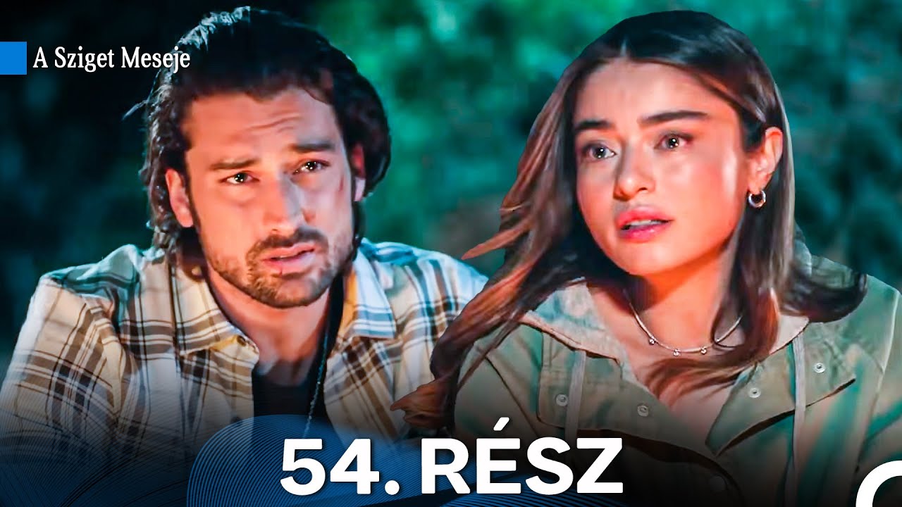 A Sziget Meseje 54. Rész (Magyar Szinkron)