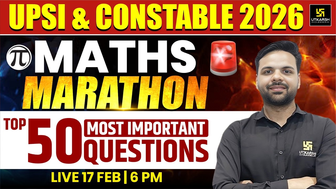 Maths Mahamarathon | Top 50 Most important Questions | UPSI & Constable Exam 2026